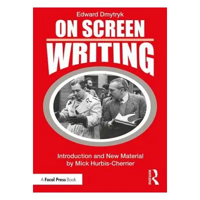 "On Screen Writing" - "" ("Dmytryk Edward")