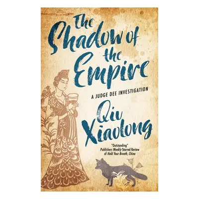 "The Shadow of the Empire" - "" ("Xiaolong Qiu")