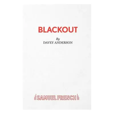 "Blackout" - "" ("Anderson Davey")