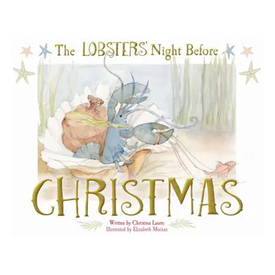 "The Lobsters' Night Before Christmas" - "" ("Laurie Christina")