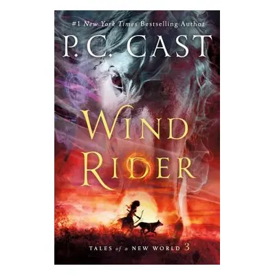 Wind Rider: Tales of a New World (Cast P. C.)