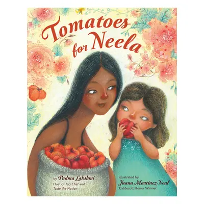 "Tomatoes for Neela" - "" ("Lakshmi Padma")