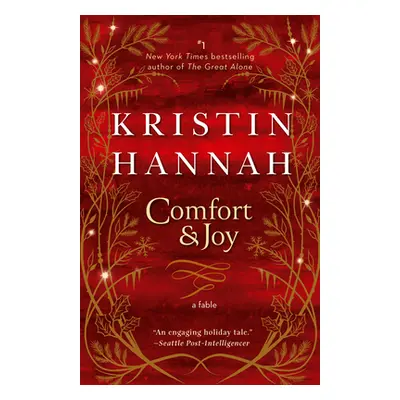 Comfort & Joy: A Fable (Hannah Kristin)