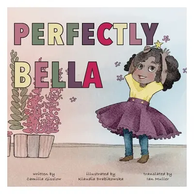 "Perfectly Bella" - "" ("Gisslow Camilla")