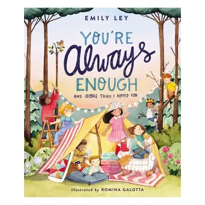 "You're Always Enough: And More Than I Hoped for" - "" ("Ley Emily")