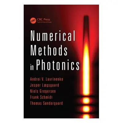 "Numerical Methods in Photonics" - "" ("Lavrinenko Andrei V.")