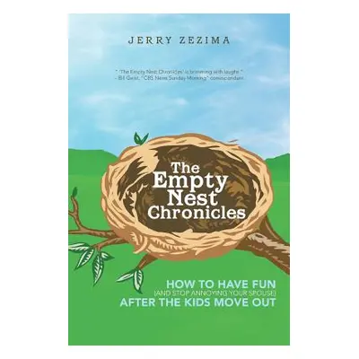 "The Empty Nest Chronicles: How to Have Fun (and Stop Annoying Your Spouse) After the Kids Move 