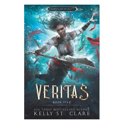 "Veritas" - "" ("St Clare Kelly")