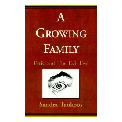 "A Growing Family: Ettie and the Evil Eye" - "" ("Tankoos Sandra")