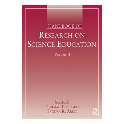 "Handbook of Research on Science Education, Volume II" - "" ("Lederman Norman G.")