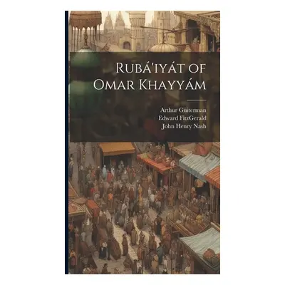 "Rub'iyt of Omar Khayym" - "" ("Khayyam Omar")