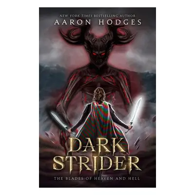 "Darkstrider" - "" ("Hodges Aaron")