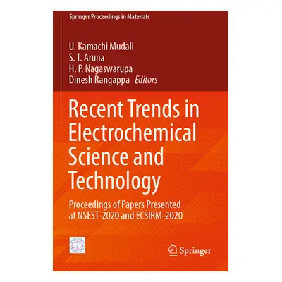 "Recent Trends in Electrochemical Science and Technology: Proceedings of Papers Presented at Nse