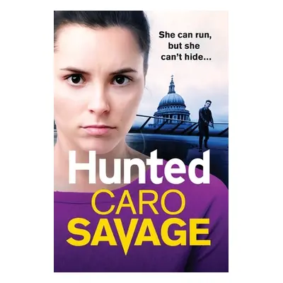 "Hunted" - "" ("Savage Caro")