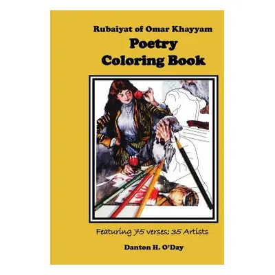 "Rubaiyat of Omar Khayyam Poetry Coloring Book" - "" ("O'Day Danton H.")