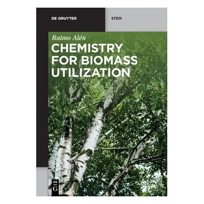 "Chemistry for Biomass Utilization" - "" ("Aln Raimo")