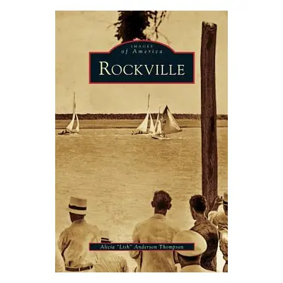 "Rockville" - "" ("Thompson Alicia Lish Anderson")