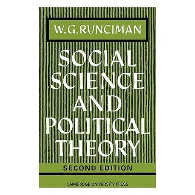 "Social Science and Political Theory" - "" ("Runciman W. G.")