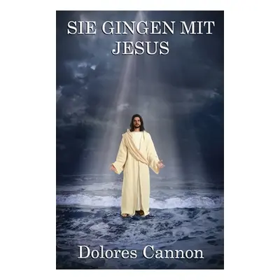 "Sie Gingen Mit Jesus" - "" ("Bek Maria")