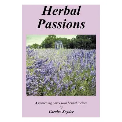 "Herbal Passions" - "" ("Snyder Carolee")