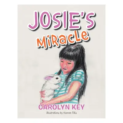 "Josie's Miracle" - "" ("Key Carolyn")