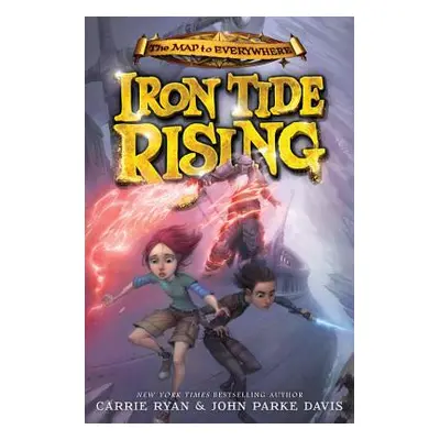 "Iron Tide Rising" - "" ("Ryan Carrie")