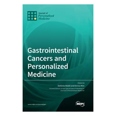 "Gastrointestinal Cancers and Personalized Medicine" - "" ("Nobili Stefania")