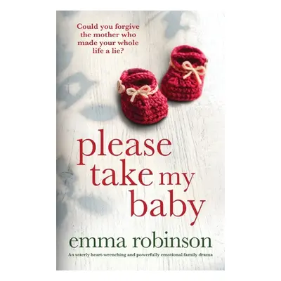 "Please Take My Baby" - "" ("Robinson Emma")