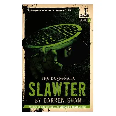 "The Demonata: Slawter" - "" ("Shan Darren")