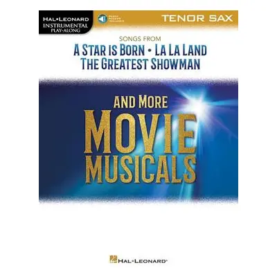 "Songs from a Star Is Born, La La Land, the Greatest Showman, and More Movie Musicals: Tenor Sax