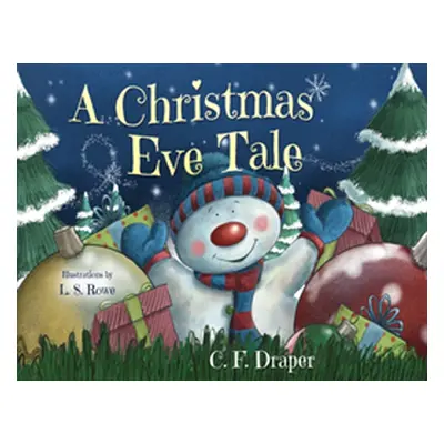 "A Christmas Eve Tale" - "" ("Draper C. F.")