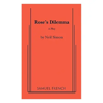 "Rose's Dilemma" - "" ("Simon Neil")