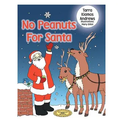 "No Peanuts for Santa" - "" ("Andrews Tarra Kiamos")