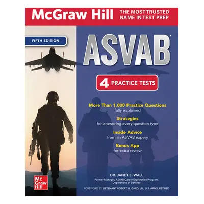 "McGraw Hill Asvab, Fifth Edition" - "" ("Wall Janet")