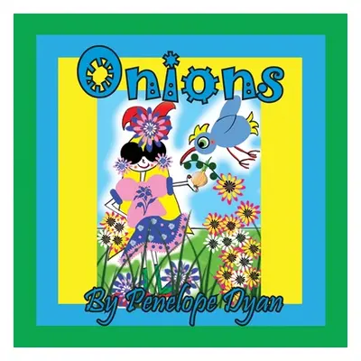 "Onions" - "" ("Dyan Penelope")