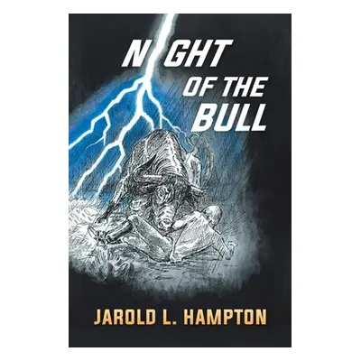 "Night of the Bull" - "" ("Hampton Jarold L.")