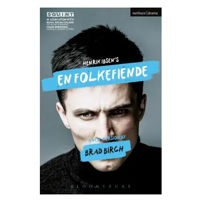 "En Folkefiende: An Enemy of the People" - "" ("Birch Brad")