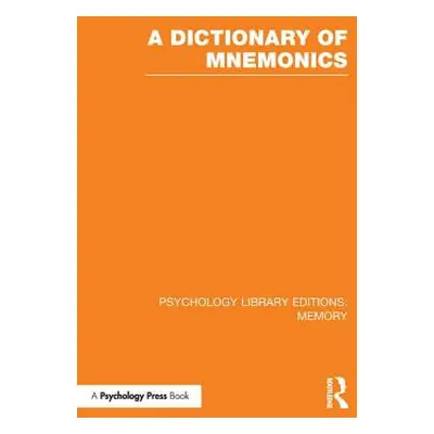 "A Dictionary of Mnemonics (PLE: Memory)" - "" ("Various")