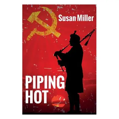 "Piping Hot" - "" ("Miller Susan")