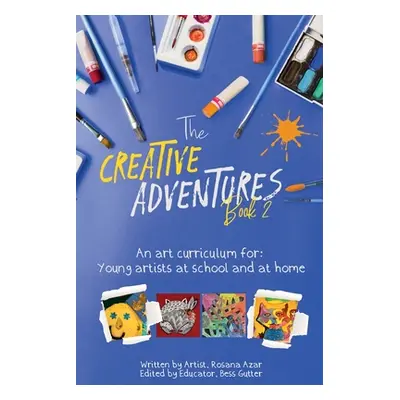 "Creative Adventures; Book 2" - "" ("Azar Rosana")