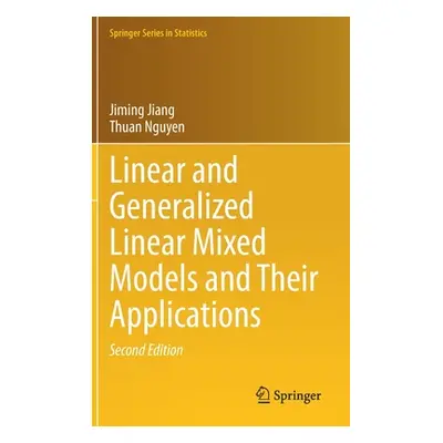 "Linear and Generalized Linear Mixed Models and Their Applications" - "" ("Jiang Jiming")