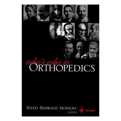 "Who's Who in Orthopedics" - "" ("Mostofi Seyed B.")