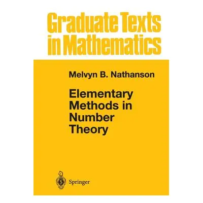 "Elementary Methods in Number Theory" - "" ("Nathanson Melvyn B.")