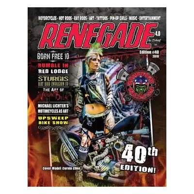 "Renegade Magazine Issue #40" - "" ("Scharf")