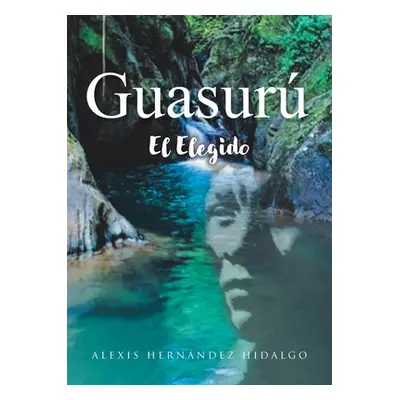 "Guasur" - "" ("Hidalgo Alexis Hernndez")