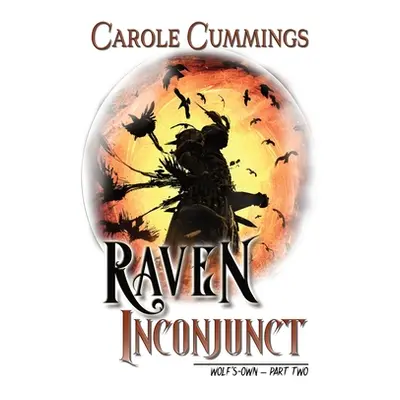 "Raven Inconjunct" - "" ("Cummings Carole")