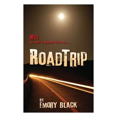 "RoadTrip" - "" ("Black Emory")