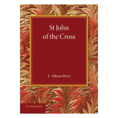 "St John of the Cross: The Rede Lecture for 1932" - "" ("Allison Peers Edgar")