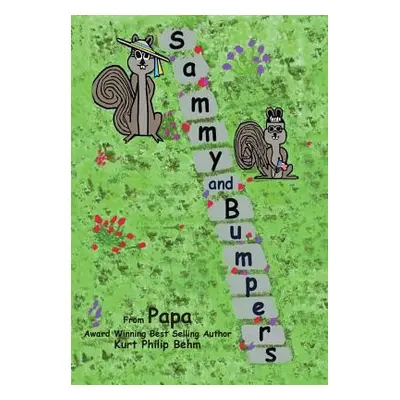 "Sammy and Bumpers" - "" ("Behm Kurt Philip")