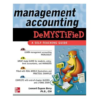 "Management Accounting Demystified" - "" ("Berry Heather")